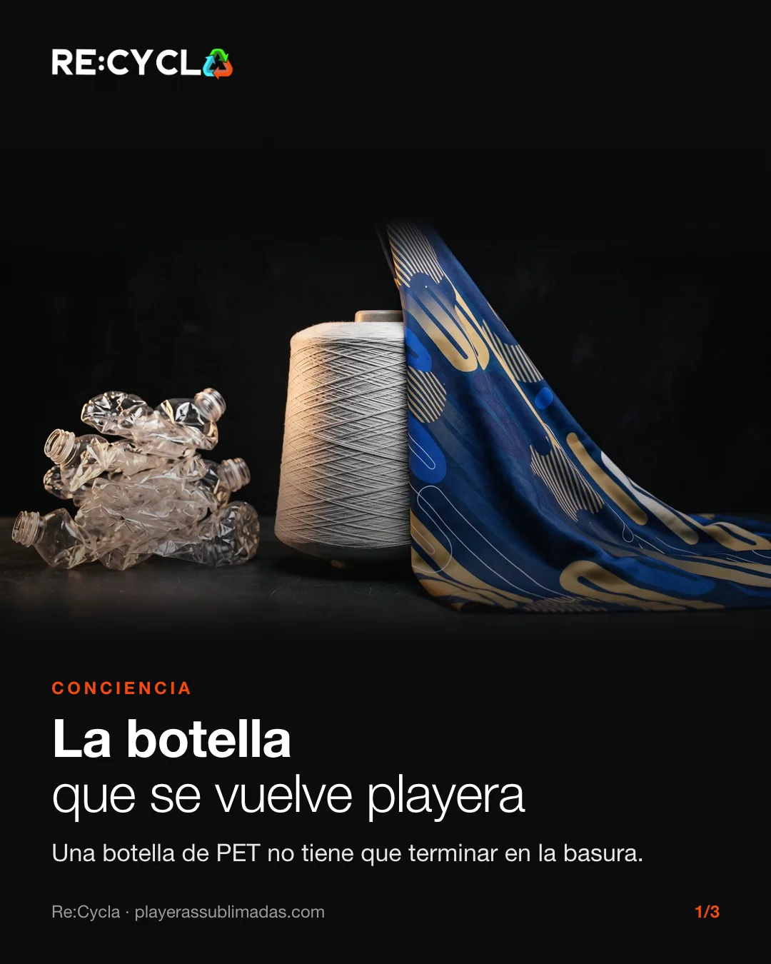 Botellas de PET, hilo reciclado y tela sublimada: de la botella a la playera