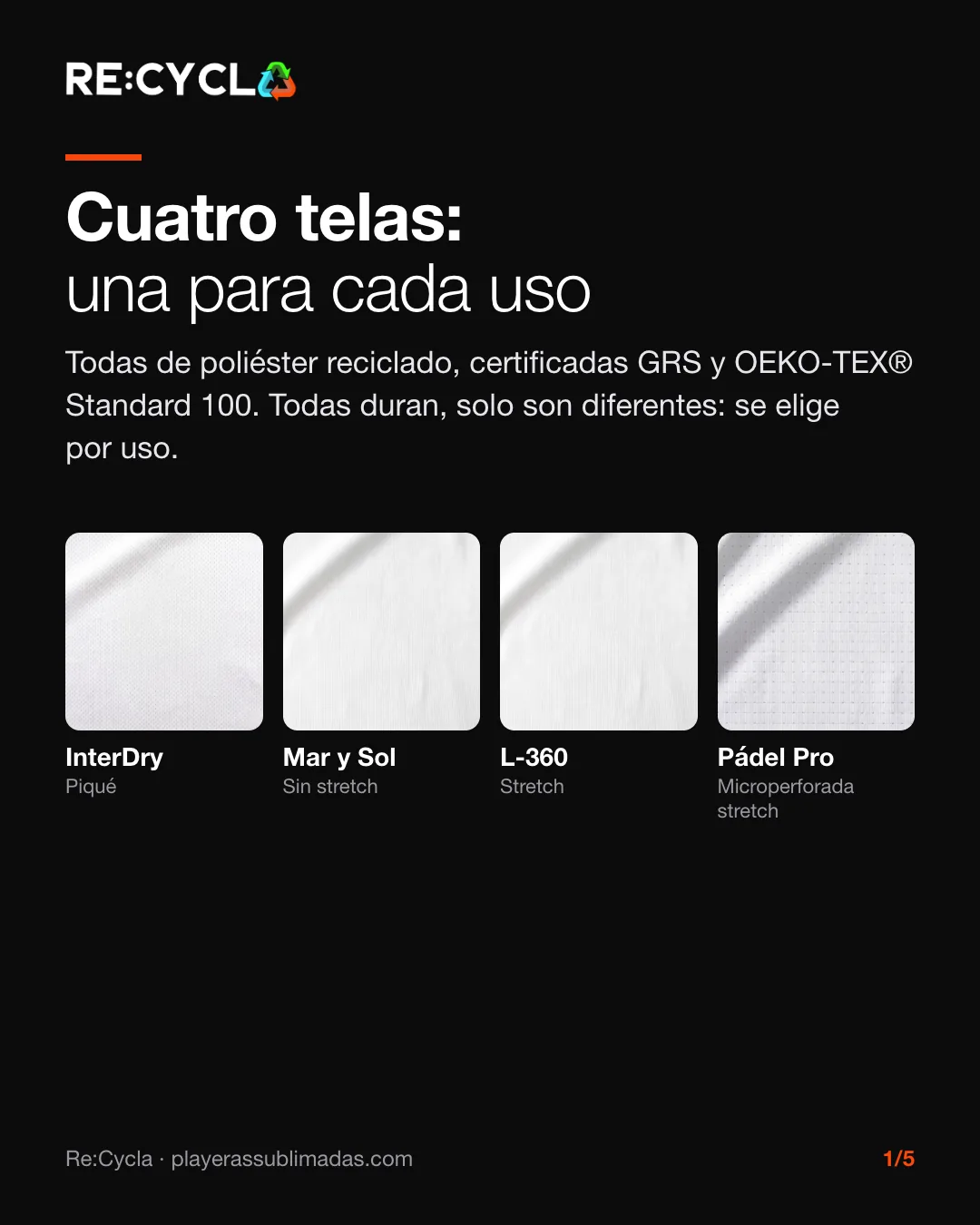 Las cuatro telas de Re:Cycla: InterDry, Mar y Sol, L-360 y Pádel Pro