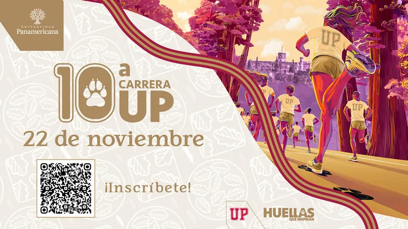 Convocatoria de 10° Carrera UP: Huellas que Inspiran 2026