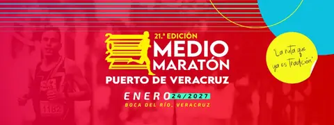 Convocatoria de 21 Edición Medio Maratón Puerto de Veracruz 2027