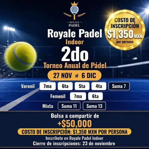 Convocatoria de 2do Torneo Anual Royale Padel Indoor